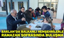 Baklan’da Balkanlı Hemşehrilerle Ramazan Sofrasında Buluşma