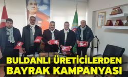 Buldanlı üreticilerden bayrak kampanyası