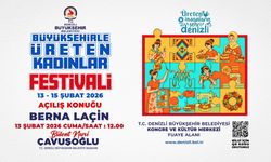 Denizli’de kadın emeği festivalle taçlanıyor