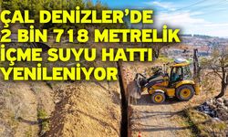 3,5 milyon TL’lik yatırımla Denizler’in içme suyu altyapısı modernleşiyor