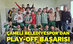 Çameli Belediyespor’dan Play-Off Başarısı