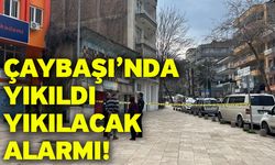 Çaybaşı’nda "Yıkıldı Yıkılacak" Alarmı!