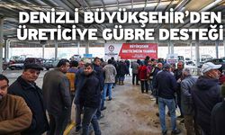 Denizli Büyükşehir’den Üreticiye Gübre Desteği