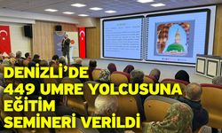 Denizli’de 449 Umre Yolcusuna Eğitim Semineri Verildi