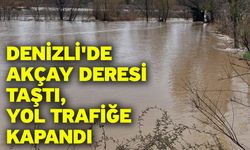 Denizli'de Akçay Deresi taştı, yol trafiğe kapandı