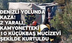 Denizli Yolunda Kaza! 2 Yaralı, Kamyonetteki 10 Küçükbaş Mucizevi Şekilde Kurtuldu