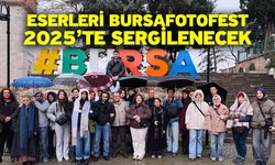 Eserleri BURSAFOTOFEST 2025’te Sergilenecek