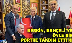 Keskin, Bahçeli’ye öyle bir portre takdim etti ki..