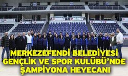 Merkezefendi Belediyesi Gençlik ve Spor Kulübü’nde Şampiyona Heyecanı