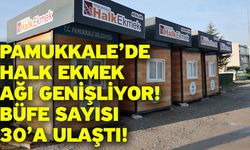 Pamukkale’de halk ekmek ağı genişliyor! Büfe sayısı 30’a ulaştı!