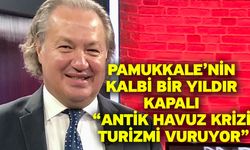 Pamukkale’nin Kalbi Bir Yıldır Kapalı “Antik Havuz Krizi Turizmi Vuruyor”