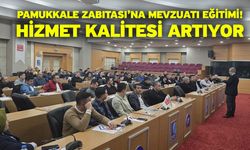 Pamukkale Zabıtası’na mevzuatı eğitimi! Hizmet kalitesi artıyor