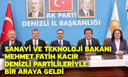 Sanayi Ve Teknoloji Bakanı Mehmet Fatih Kacır Denizli Partilileriyle Bir Araya Geldi