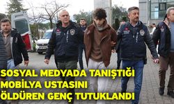 Sosyal medyada tanıştığı mobilya ustasını öldüren genç tutuklandı