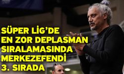 Süper Lig’de En Zor Deplasman Sıralamasında Merkezefendi 3. Sırada