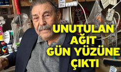 Unutulan ağıt gün yüzüne çıktı