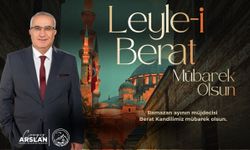Arslan’dan Berat Kandili Mesajı