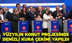 Yüzyılın Konut Projesinde Denizli Kura Çekimi yapıldı