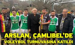 Arslan, Çamlıbel’de Voleybol Turnuvasına katıldı