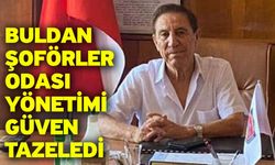 Buldan Şoförler Odası yönetimi güven tazeledi