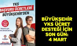 Büyükşehir YKS ücret desteği için son gün: 4 Mart