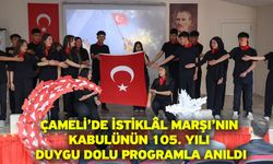 Çameli’de İstiklâl Marşı’nın kabulünün 105. yılı duygu dolu programla anıldı
