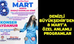 Denizli Büyükşehir’den 8 Mart’a özel anlamlı programlar