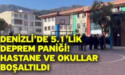 Denizli’de 5.1’lik Deprem Paniği! Hastane ve Okullar Boşaltıldı