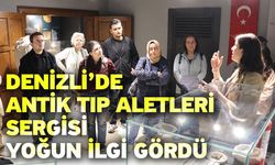 Denizli’de Antik Tıp Aletleri Sergisi yoğun ilgi gördü