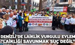 Denizli’de Laiklik Vurgulu Eylem: “Laikliği Savunmak Suç Değil”