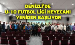 Denizli’de U-10 Futbol Ligi heyecanı yeniden başlıyor