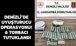 Denizli’de Uyuşturucu Operasyonu! 6 Torbacı Tutuklandı