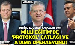 Denizli kulisleri çalkalanıyor! Milli Eğitim’de ‘protokol’ çatlağı ve atama operasyonu!