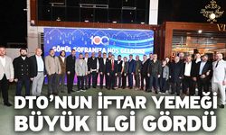 DTO’nun iftar yemeği büyük ilgi gördü