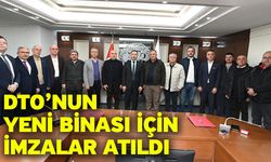 DTO’nun yeni binası için imzalar atıldı