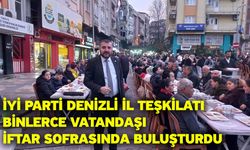 İYİ Parti Denizli İl Teşkilatı Binlerce Vatandaşı İftar Sofrasında Buluşturdu