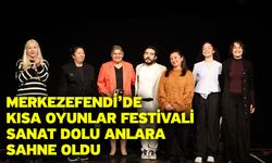 Merkezefendi’de Kısa Oyunlar Festivali Sanat Dolu Anlara Sahne Oldu