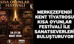 Merkezefendi Kent Tiyatrosu Kısa Oyunlar Festivali İle Sanatseverleri Buluşturuyor