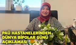 PAÜ Hastanelerinden Dünya Bipolar Günü Açıklaması