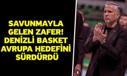 Savunmayla Gelen Zafer! Denizli Basket Avrupa Hedefini Sürdürdü
