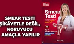 Smear Testi Şikâyetle Değil, Koruyucu Amaçla Yapılır