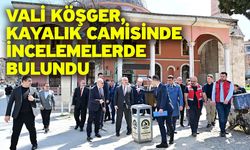 Vali Köşger, Kayalık Camisinde incelemelerde bulundu