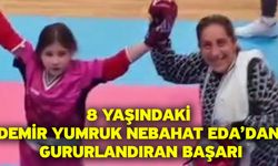 8 yaşındaki demir yumruk Nebahat Eda’dan gururlandıran başarı