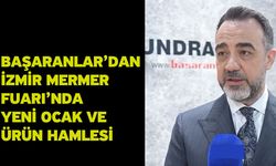 Başaranlar’dan İzmir Mermer Fuarı’nda Yeni Ocak ve Ürün Hamlesi
