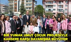Bir Yumak Umut Çocuk projesiyle kansere karşı dayanışma büyüyor