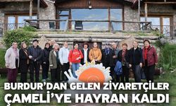 Burdur’dan Gelen Ziyaretçiler Çameli’ye Hayran Kaldı