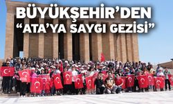 Büyükşehir’den “Ata’ya Saygı Gezisi”