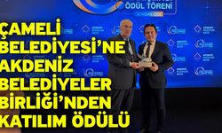 Çameli Belediyesi’ne Akdeniz Belediyeler Birliği’nden katılım ödülü