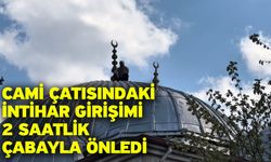 Cami Çatısındaki İntihar Girişimi 2 Saatlik Çabayla Önledi