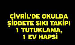 Çivril'de okulda şiddete sıkı takip! 1 tutuklama, 1 ev hapsi